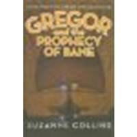 Gregor and the Prophecy of Bane by Collins, Suz... B00P4V9U60 Book Cover