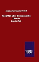 Ansichten über die organische Chemie 3846081140 Book Cover