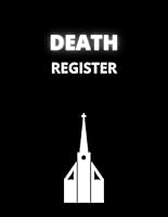 Death Register Book: Church Burial Record Book, Record Book For Missions And Small Parishes B09YMD2K3V Book Cover