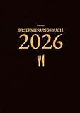 Reservierungsbuch 2026 Gastronomie 2 Seiten pro Tag: 1. Januar – 31. Dezember 2026 | XXL-Terminplaner mit Feiertagen | Tischreservierungsbuch für die professionelle Gastronomie - A4