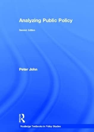 Analyzing Public Policy 2nd Edition Analyzing Public Policy 2nd Edition book cover