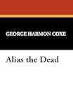  Alias the Dead