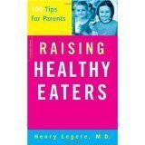 Raising Healthy Eaters: Scholastic Edition 0738210471 Book Cover