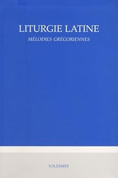 Paperback Liturgie latine - mélodie grégorienne [French] Book