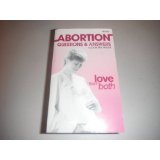 Abortion Questions and Answers: Love Them Both B007RXE1AS Book Cover