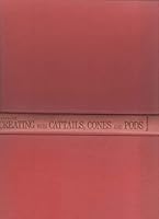 Creating with Cattails, Cones, and Pods B0006DXD96 Book Cover