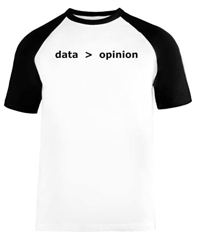 T-Shirt Baseball Original Data is Better Than Opinion Cadeau Parfait Geek et Analyste