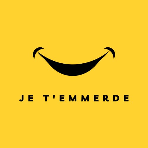 Couverture de Je t'emmerde