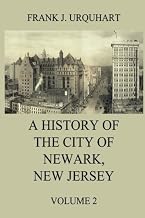 First Look at Ebook Summary A History of the City of Newark, New Jersey, Volume 2 2026 Edition Premium Access Trending Title