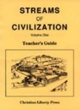 Streams Of Civilization, Vol. 1: Teacher's Manual: Shewan, Ed ...