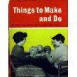 Hardcover Things to make and do Book