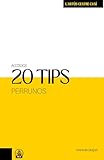 20 TIPS PERRUNOS (Spanish Edition)