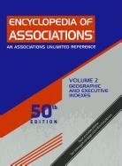 Encyclopedia of Associations: National Organizations of the U.S.: An Associations Unlimited Reference Geographic & Executive Indexes      Hardcover – April 8, 2011