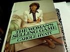 Hardcover Woman's Selling Game: How to Sell Yourself-And Anything Else Book