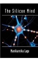 Paperback The Silicon Mind Book