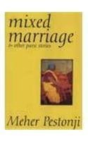 Mixed Marriage and Other Stories 8172233671 Book Cover