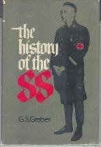 History of the SS by G. S Graber (1978-05-03) B01F7XJ9CO Book Cover
