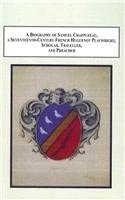 A Biography of Samuel Chappuzzeau, a Seventeenth Century French Huguenot Playwright, Scholar, Traveler, and Preacher: An Encyclopedic Life A Biography of Samuel Chappuzzeau, a Seventeenth Century French Huguenot Playwright, Scholar, Traveler, and Preacher: An Encyclopedic Life book cover