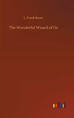 The Wonderful Wizard of Oz