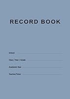 Teacher Record Book: Register and Mark Book for Teachers, A4 - 297x210 mm, 50 Pages, Class Grade Notebook, School Attendance Roll Call - Blue Cover B099C5NHHV Book Cover
