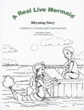 A Real Live Mermaid: Rhyming Story 0984679502 Book Cover