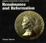 Paperback Renaissance and Reformation (Cambridge Introduction to World History) Book