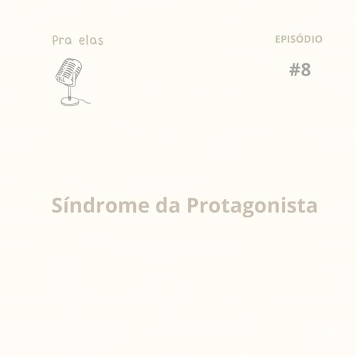 S&iacute;ndrome da Protagonista