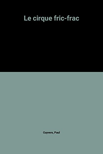 Le cirque fric-frac
