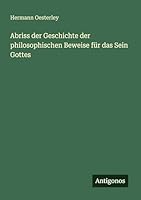 Abriss der Geschichte der philosophischen Beweise für das Sein Gottes 3563655421 Book Cover