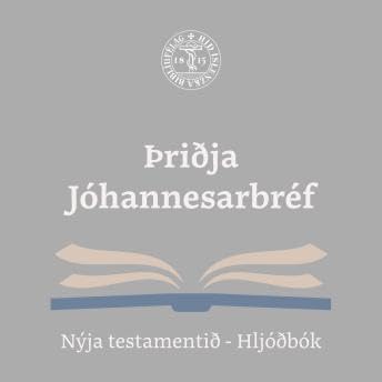 Þriðja Jóhannesarbréf - Biblían