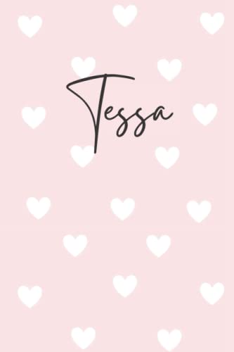 Tessa Notebook: Pink Tessa Notebook, Heart Design Personalized Pink Pattern Lined Journal, Tessa Name Diary