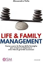 Infos Edition Livre Audio Life & family management: Come usare la forza della famiglia per creare un'impresa e una vita di grande successo! (Libri per imprenditori Engage/Book Boost) (Italian Edition) Full
