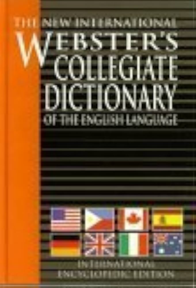 The New International Webster's Collegiate Dictionary of the