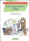  Gut organisiert leiten: Büroorganisation und Mitarbeiterführung by Ernst G Gäde (2004-03-05)