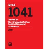 NFPA 1041, Standard for Fire and Emergency Services Instructor Professional Qualifications 2019 ed.