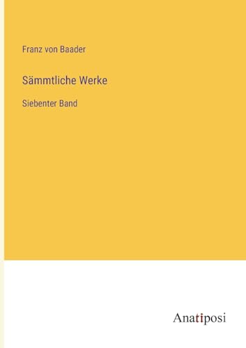 Sämmtliche Werke: Siebenter Band (German Edition)