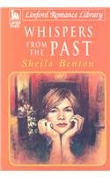 Whispers from the Past (Linford Romance Library) 1847824501 Book Cover