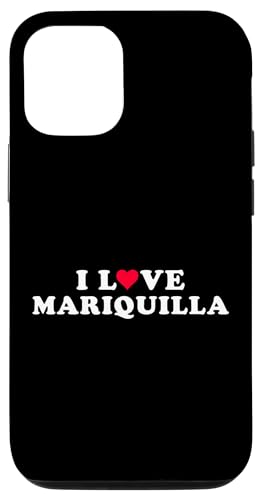 Coque pour iPhone 13 I Love Mariquilla Girlfriend & Boyfriend Mariquilla Nom Mariquilla