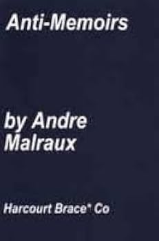 Anti-memoirs : Andre Malraux: Amazon.ca: Livres