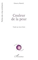 Couleur de la peur (Poètes Des Cinq Continents) (French Edition) 2336617153 Book Cover