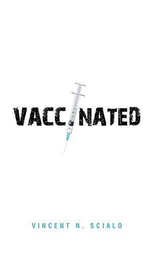 Vaccinated (English Edition)