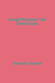 Paperback Caught Between Two Hard Rocks Book