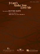 I Can't Make You Love Me