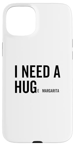 I Need A Huge Margarita �ʔ��� ���� ���l �X�}�z�P�[�X iPhone 15 Plus �p