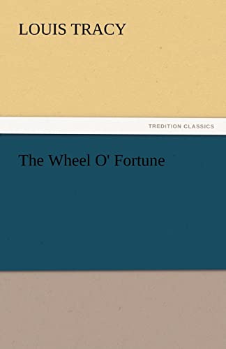 The Wheel O' Fortune