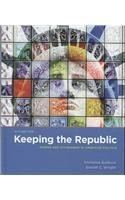 Keeping the Republic: Power and Citizenship in ... 0872896021 Book Cover