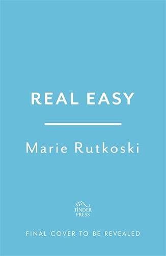 Real Easy: a bold, mesmerising and unflinching thriller featuring three unforgettable women