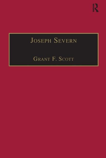 Joseph Severn: Letters and Memoirs (The Nineteenth Century Series)      Hardcover – February 25, 2005