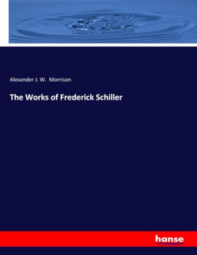 The Works of Frederick Schiller