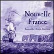 CLAUDE-GERVAISE ENS - NOUVELLE-FRANCE [Audio CD] CLAUDE-GERVAISE ENS